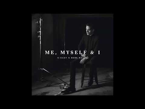 G Eazy Bebe Rexha Me Myself I Super Clean Youtube