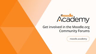 Get involved in the Moodle.org Community Forums | Moodle Academy