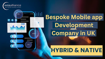 Bespoke Mobile App Development Company in United Kingdom | Native & Hybrid App Development Services