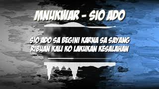 Download Lagu Mnukwar - Sio Ado(3D Release)+Lyric|Use Headphone| MP3