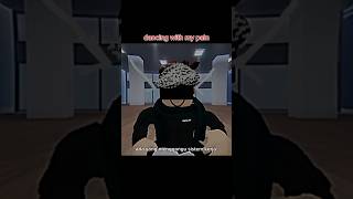 Dancing With My Pain  Versi Roblox  roblox robloxedit edit Musik Paste For brentnaoki