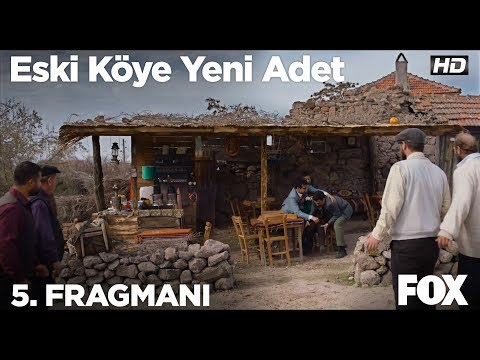 Eski Köye Yeni Adet 5. Fragmanı