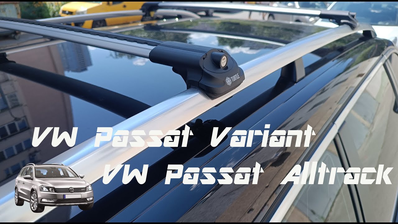 Montage Dachträger mit reling VW Passat B7 Alltrack / Variant - YouTube