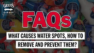 FAQ: What Causes water spot & how to remove them?