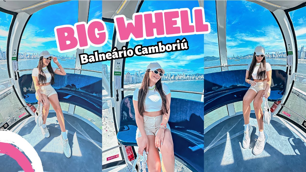 FG Big Wheel – A Roda Gigante de Balneário Camboriú/SC: Passeio pela primeira vez (com preços) $ |