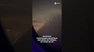 Pageiros Registram Explosão De Turbina Em Avião Durante Decolagem Em Guarulhos Sp