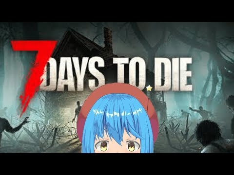 【7DTD】楽しいゾンビのいる生活#3【言ノ葉キリヤ/Vtuber】