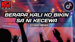 DJ BERAPA KALI KO BIKIN SA NI KECEWA ❗( DIO MOKODOMPIT REMIX )