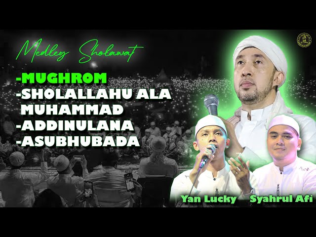 Medley MUGHROM + SHOLALLAHU ALA MUHAMMAD ++ || Az zahir pekalongan (Yan Lucky dan Syahrul Afi) class=