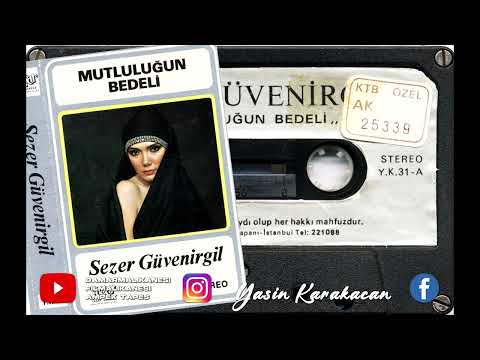 Sezer Güvenirgil - Mutlulugun Bedeli 1982