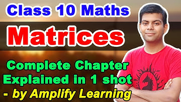 Matrices 📗 Def. Types, Order of Matrix, Opn. Matrix Multiplication | Imp. Questions | Class 10 Maths