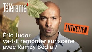 Éric Judor Nous Parle De H Platane Ramzy Son Retour Sur Scène Et Son Rapport À Lhumour