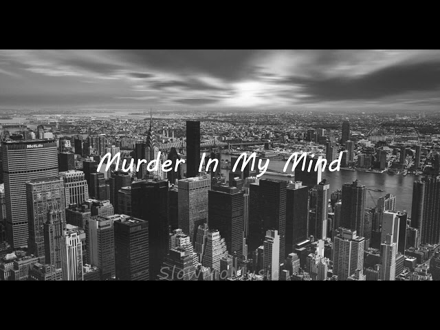 KORDHELL - Murder In My Mind (Slowed & reverb) 1 hour loop class=