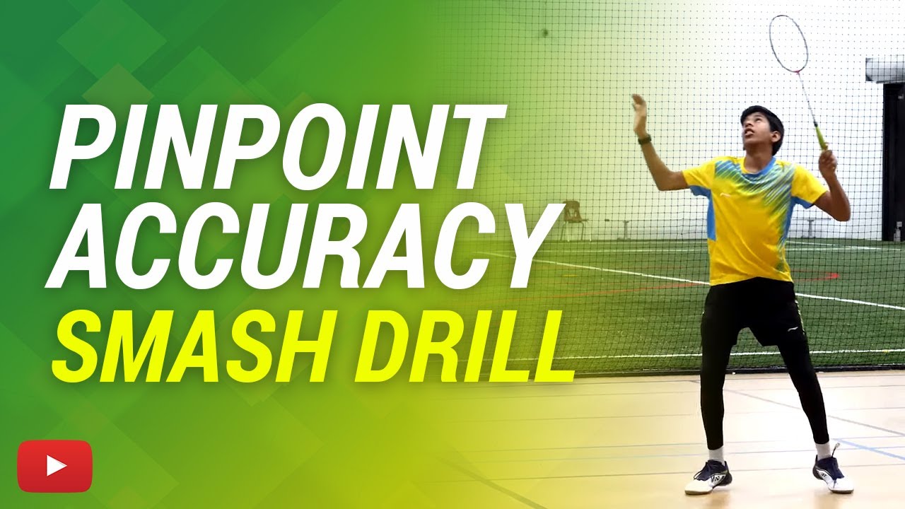 Pinpoint Accuracy Smash Drills - Play Better Badminton featuring Coach Andy Chong