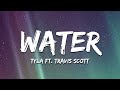 Tyla - Water (Remix) ft. Travis Scott (Lyrics)