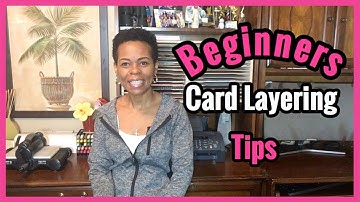 How to Cut Layers for Card Making/Card Layering Tips for Beginners