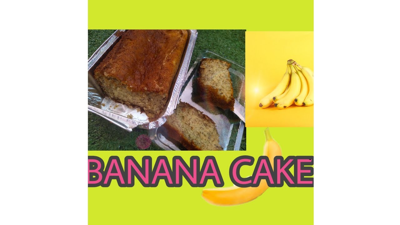 HOW TO BAKE BANANA CAKE Recipe YouTube