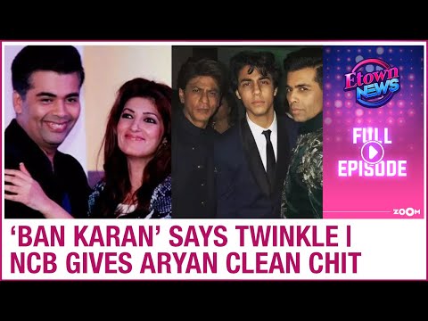 BAN Karan says Twinkle after his party | NCB gives Aryan CLEAN chit |  E-Town News - ZOOMTV