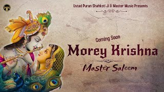 Morey Krishna ||Coming Soon Full Krishan Bhajan Album 2021 || Master Saleem || Master Music