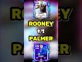 Rooney VS Palmer Festive Fixtures week 3 Fc Mobile 26#fcmobile #shots #eafcmobile #playercomparison