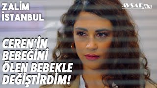 Cerenin Bebeğini Ölen Bebekle Değiştirdim - Zalim İstanbul 32 Bölüm