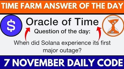 Time Farm Oracle of the Day   Time Farm Daily Video Code Today   Time Video Code Today 7 November