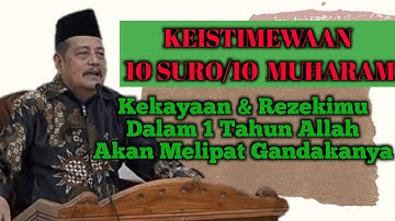 Keistimewaan 10 Suro 10 Muharram-KH. Abdul Ghofur Lamongan Terbaru