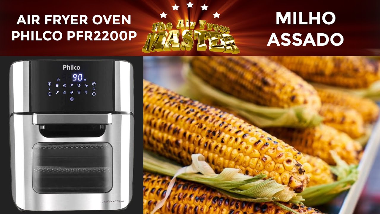 RECEITA DE MILHO NA AIR FRYER | ASSADO E DELICIOSO