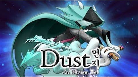 Dust: An Elysian Tail LIVE Gameplay Part 1