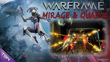 WARFRAME : MIRAGE & QUANTA EXPLOSIVE FUN!