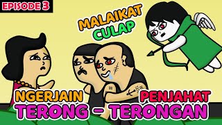 Ngerjain Penjahat Jadi Terong Terongan - Malaikat Culap Culip Episode 3