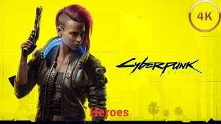 Heroes Cyberpunk 2077 Side Quest