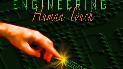 Public Lecture—Engineering Human Touch