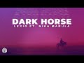 Lexio - Dark Horse (ft. Nika Marula)