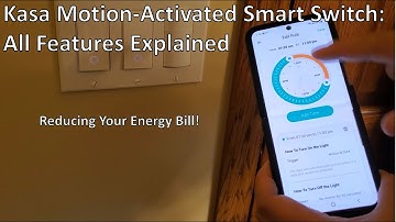 Kasa Motion-Activated Smart Switch: Review after 3 weeks, All Feature Explained
