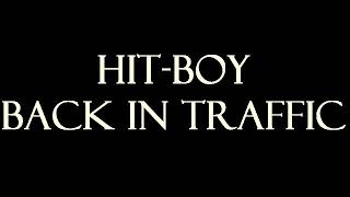 Hit-Boy - Back In Traffic Instrumental
