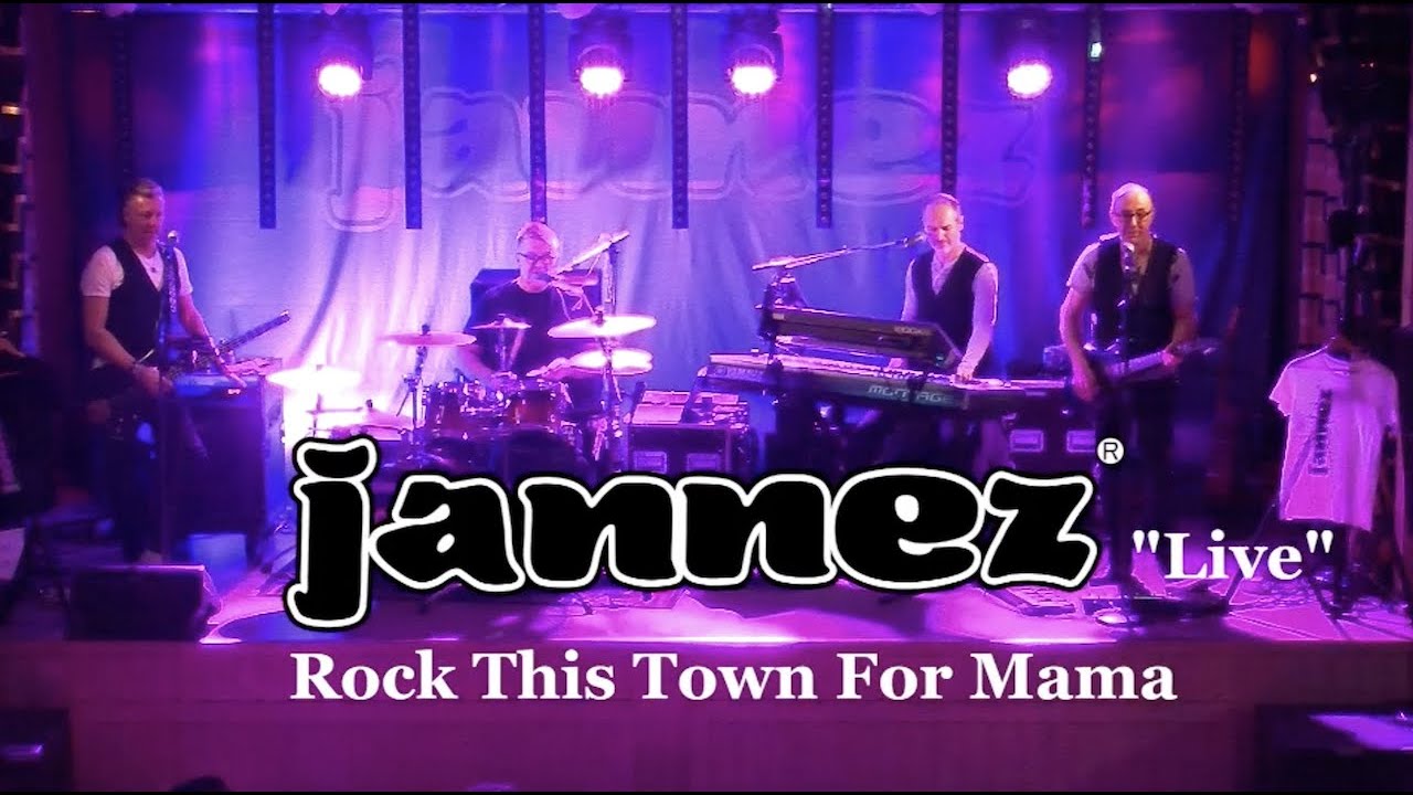 Rock This Town For Mama. Jannez