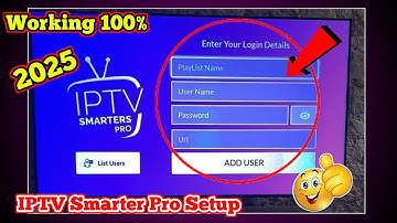 IPTV Smarters Pro 2025 Your Ultimate Setup Guide !