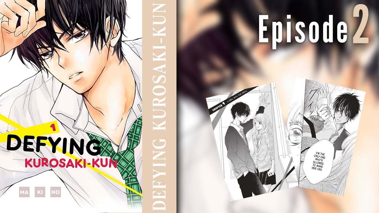 EP2 | Defying Kurosaki-kun - YouTube