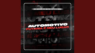 Automotivo Putaria é meu Lugar