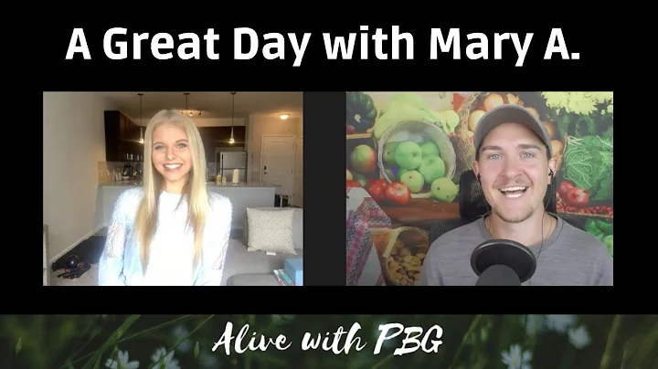 A Great Day with Plant-Based Mary A. (Alive with P...