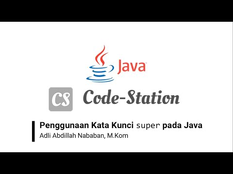 Video: Apakah kegunaan kata kunci ini dan super dalam Java?