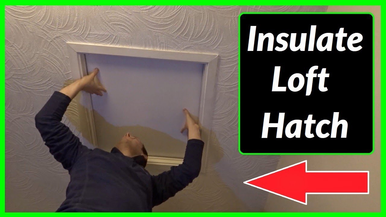 Insulating My Old Loft Hatch (Reduce Winter Heating Costs)