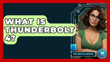 What Is Thunderbolt 4? - Your Computer Companion