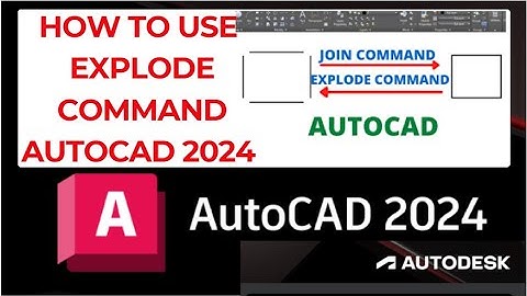 How to use Explode Command in AutoCAD | AutoCAD 2024 | Explode any block object in AutoCAD 2024