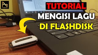 CARA MENGISI LAGU DI FLASHDISK LEWAT LAPTOP - MEMINDAHKAN LAGU