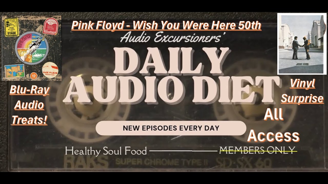 *Срочные новости* 50-летие Pink Floyd и их песня «Wish You Were Here» — Daily Audio Diet — 12 дек...