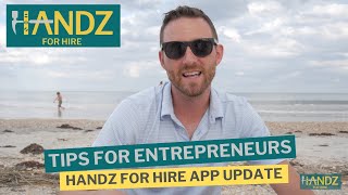 Handz For Hire Mobile App Update 3 Tips I Wish I Had Known Before Starting My Business