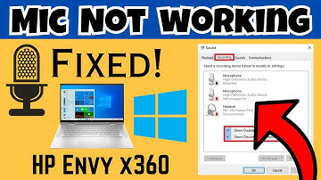 Microphone Not Working In HP Envy x360