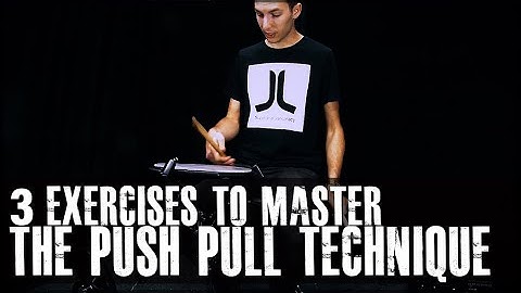 Push Pull Technique: 3 Exercises To Master Single And Double Strokes - James Payne